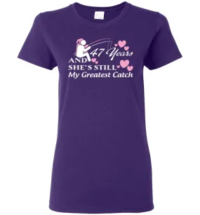 47 Years Anniversary She Still My Greatest Catch Women Tee