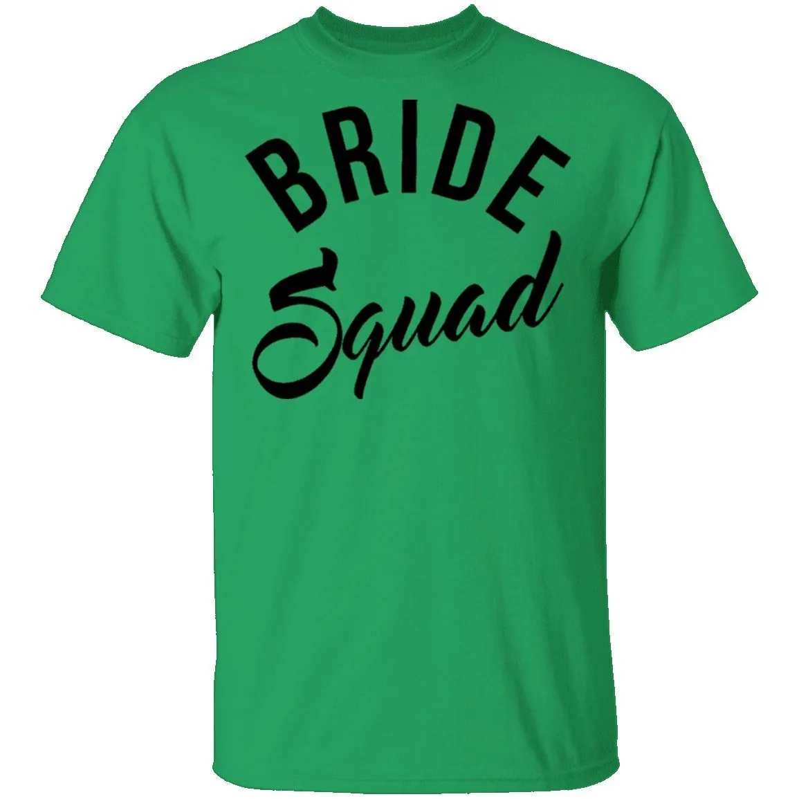 Bride Squad T-Shirt