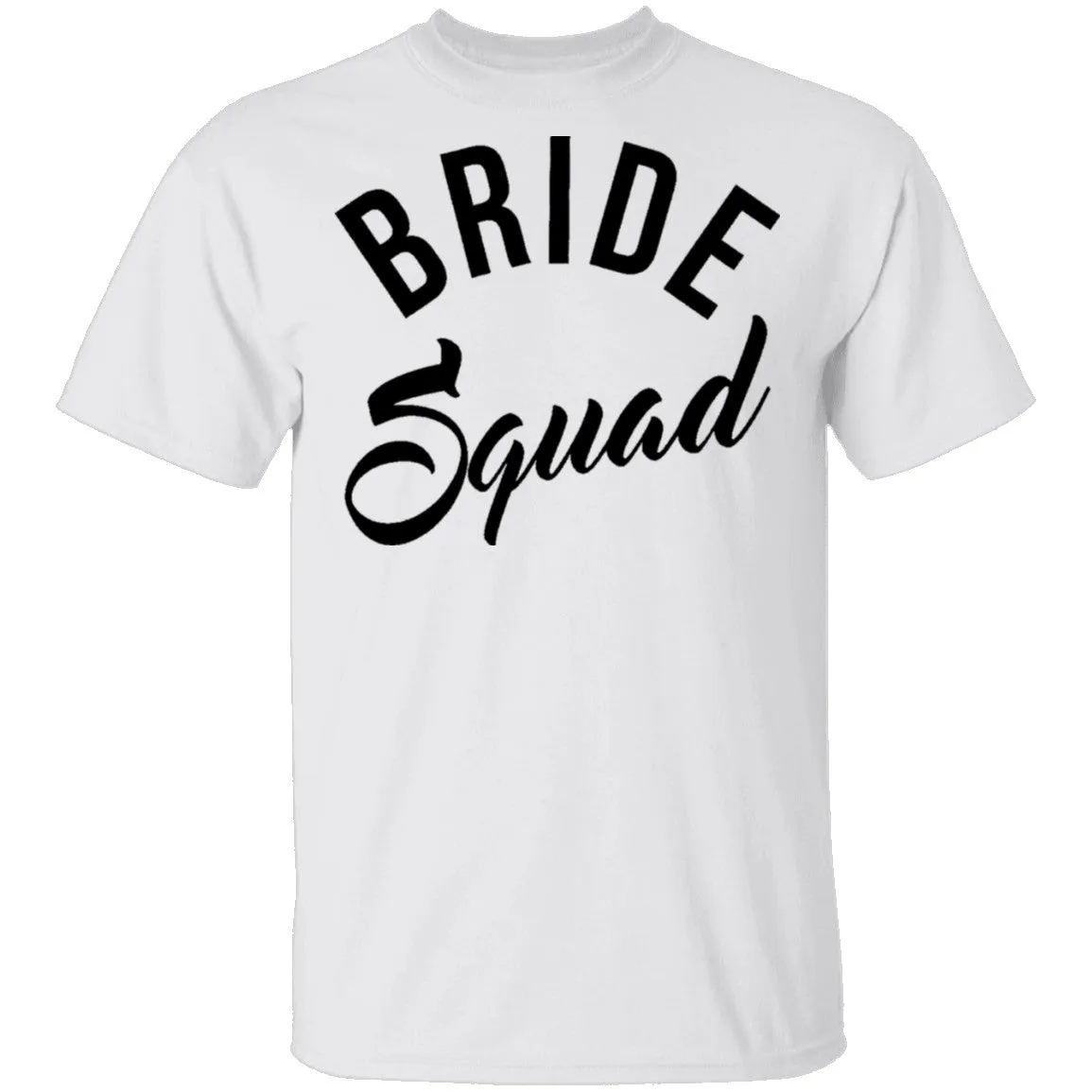 Bride Squad T-Shirt