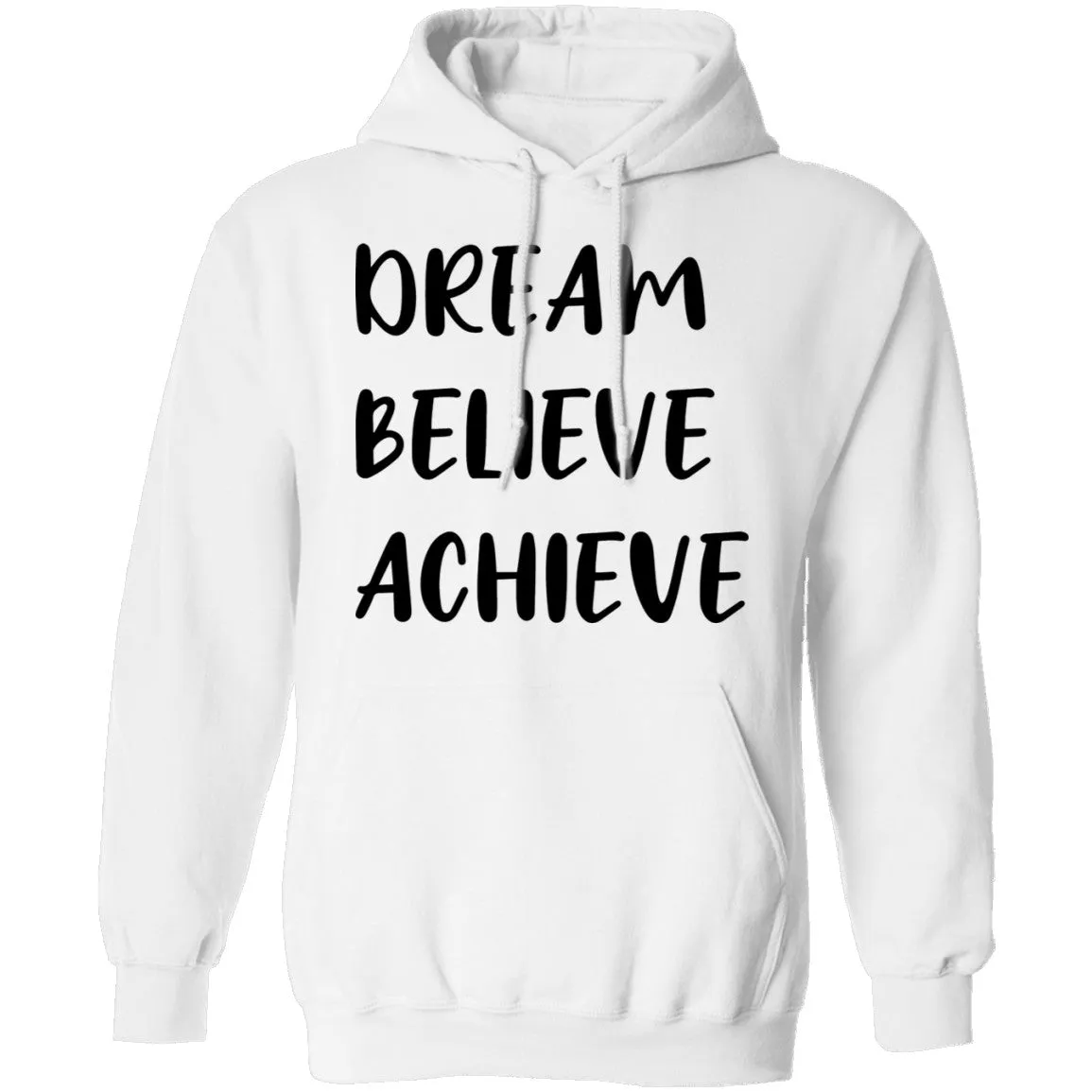 Dream Believe Achieve T-Shirt