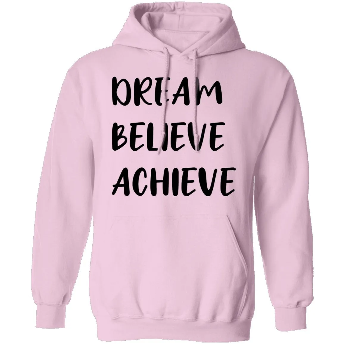 Dream Believe Achieve T-Shirt