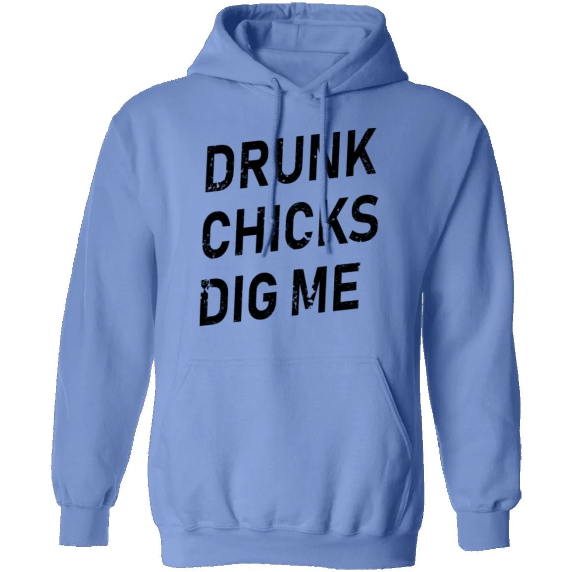 Drunk Chicks Dig Me T-Shirt