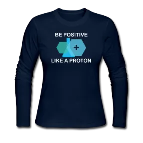 "Be Positive" (white) - Women's Long Sleeve T-Shirt